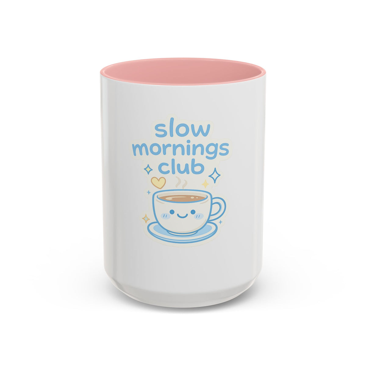 Slow Mornings Club Coffee Mug — Cute Kawaii Tea Cup Accent Mug (11/15oz)