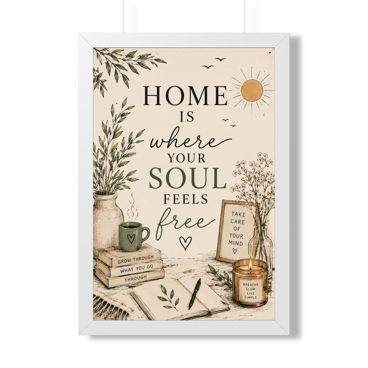 Framed Vertical Poster — "Home Is Where Your Soul Feels Free" Cozy Boho Wall Art