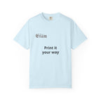 Customizable 'Print It Your Way' Graphic T-Shirt