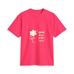 Good Days Grow Here T-Shirt