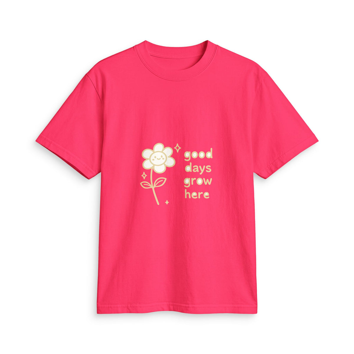 Good Days Grow Here T-Shirt