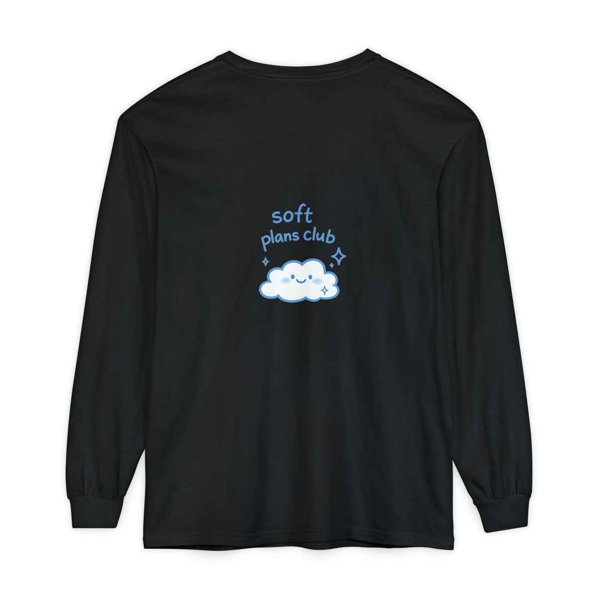 Long Sleeve T-Shirt — "Soft Plans Club" Cute Cloud Graphic