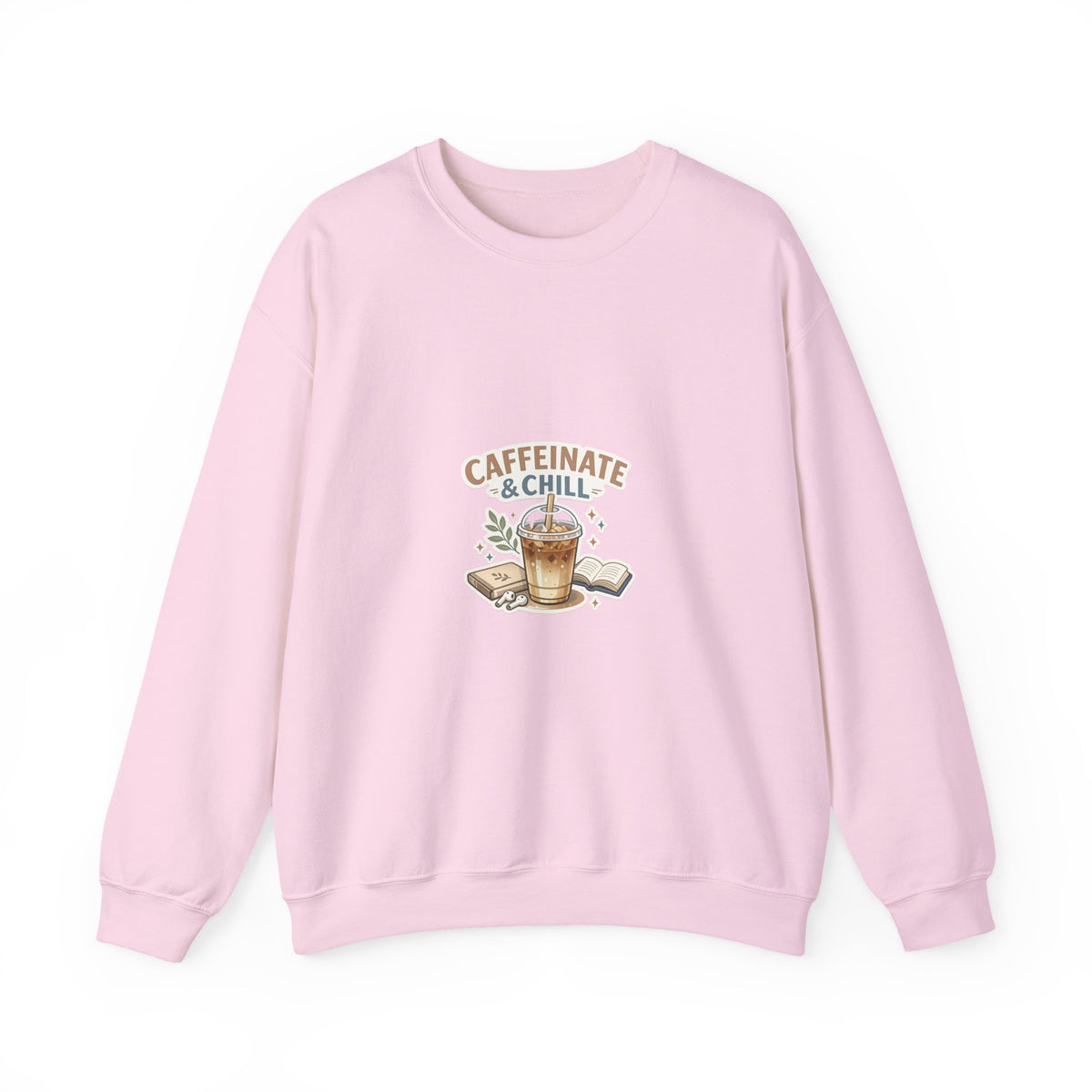 Caffeinate & Chill Crewneck Sweatshirt — Cozy Coffee Lover Pullover