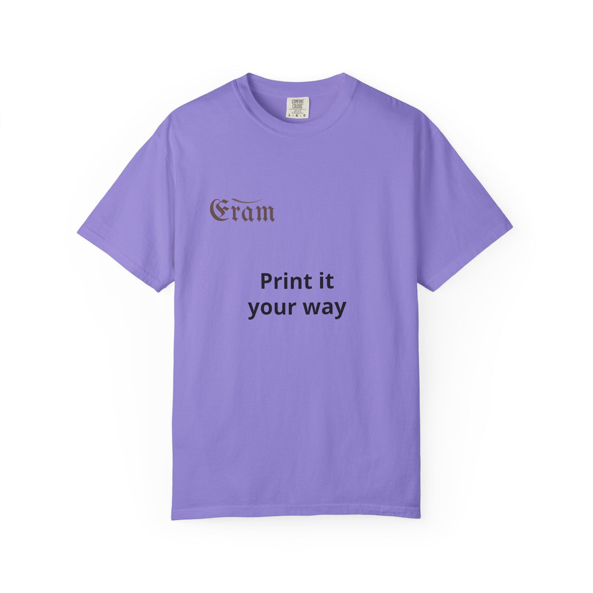 Customizable 'Print It Your Way' Graphic T-Shirt