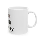 Customizable Ceramic Mug – 'Print It Your Way' Personalized Coffee Cup (11oz & 15oz)