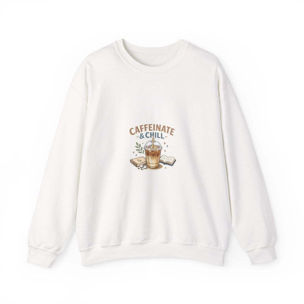 Caffeinate & Chill Crewneck Sweatshirt — Cozy Coffee Lover Pullover