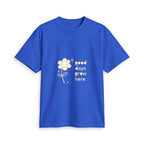 Good Days Grow Here T-Shirt