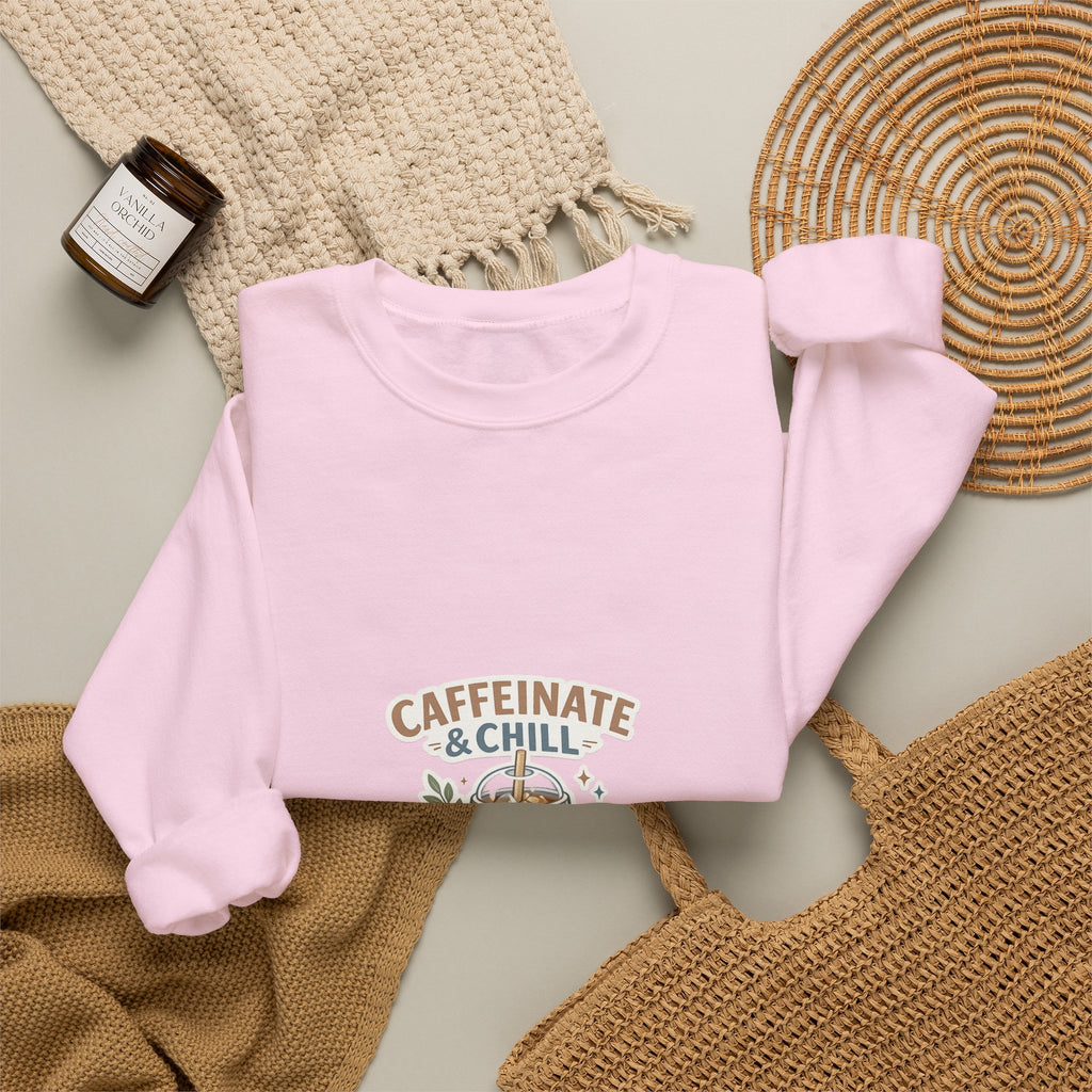 Caffeinate & Chill Crewneck Sweatshirt — Cozy Coffee Lover Pullover